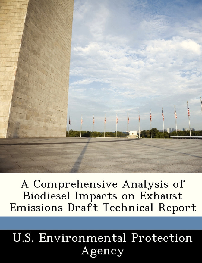 A Comprehensive Analysis of Biodiesel Impacts on Exhaust Emissions Draft Technical Report