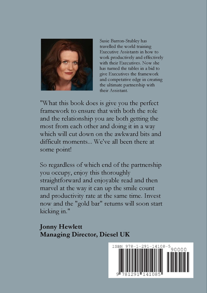 Create a Business-Busting Partnership with your Assistant - The Executive's Guide