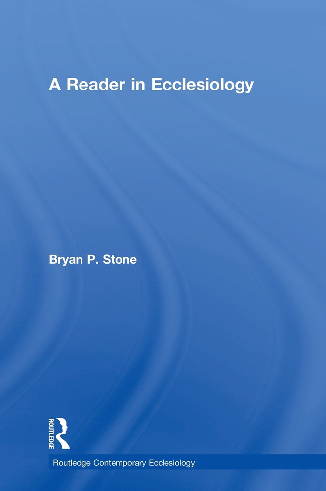 A Reader in Ecclesiology