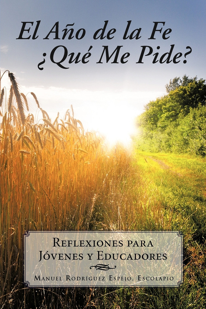 El Ano de La Fe Que Me Pide?