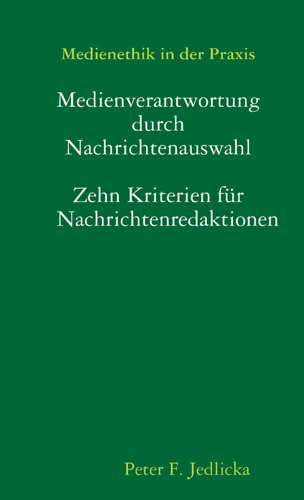 Medienethik in der Praxis