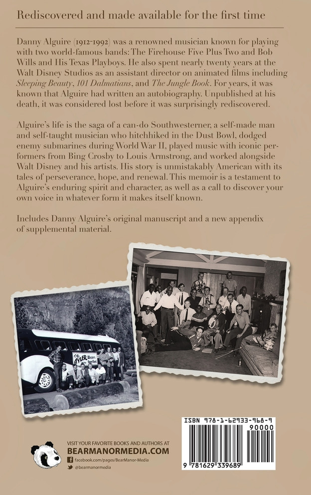 Dust Bowl to Disney - The Lost Memoir of Danny Alguire (hardback)