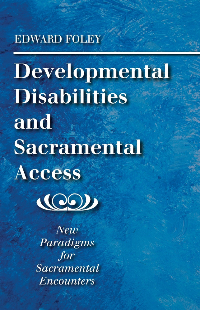 Developmental Disabilities and Sacramental Access