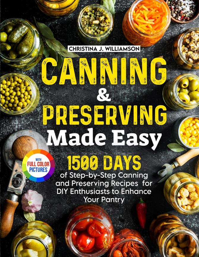 Canning & Preserving Made Easy