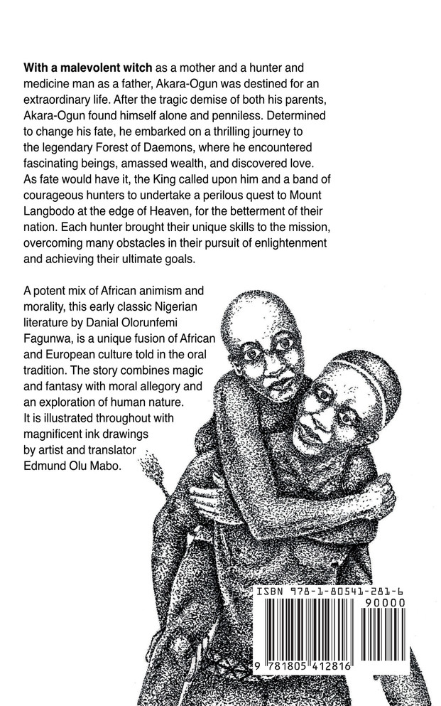 Akara Ogun, The Brave Hunter In The Forest of Daemons