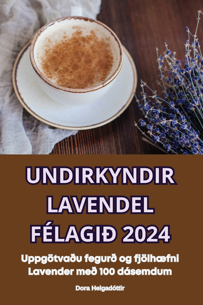 UNDIRKYNDIR LAVENDEL FÉLAGIÐ 2024