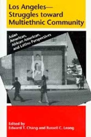 Los Angeles--Struggles toward Multiethnic Community