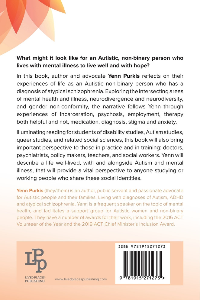 A Life Lived Well as a Non-binary and Autistic Mental Health Advocate