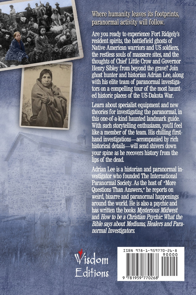 Ghosts of the US-Dakota War 1862