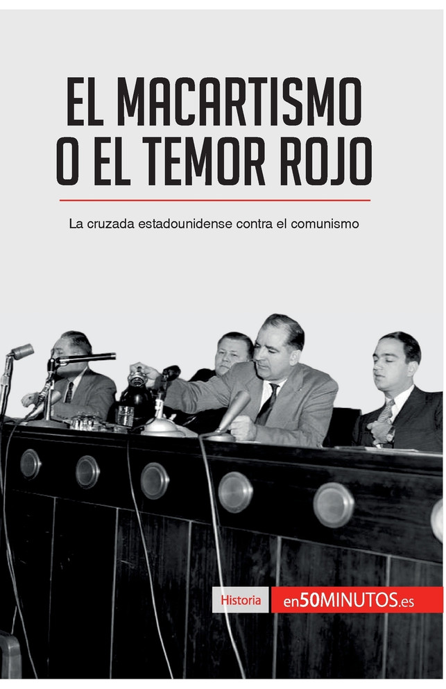 El macartismo o el Temor Rojo