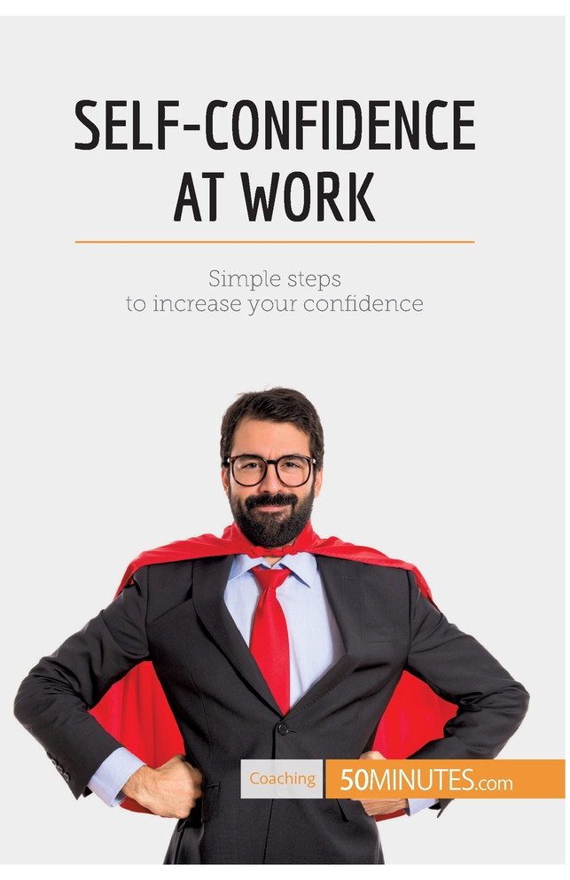 Self-Confidence at Work