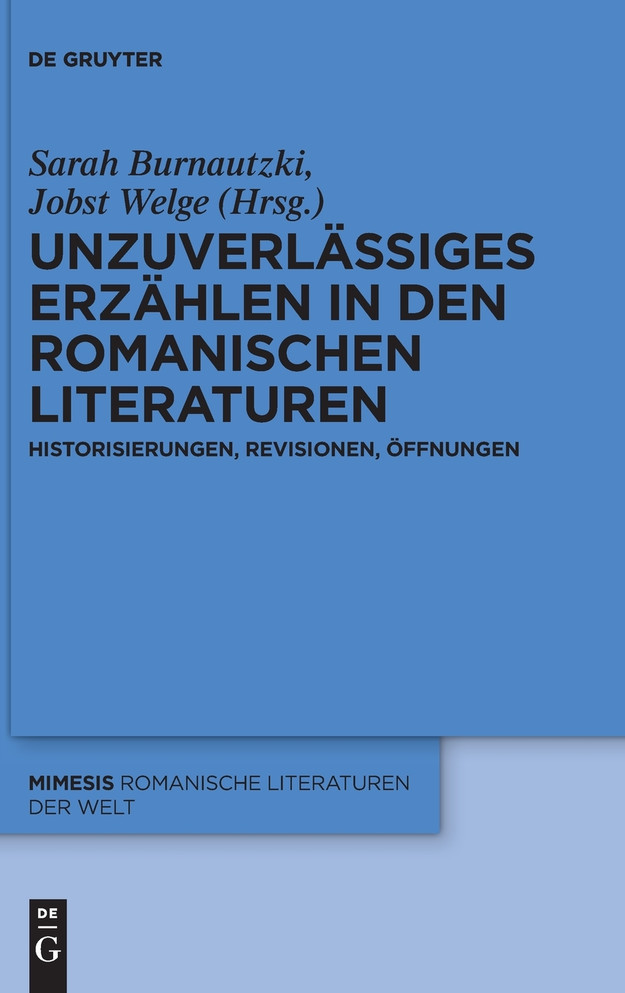 Unzuverlässiges Erzählen in den romanischen Literaturen