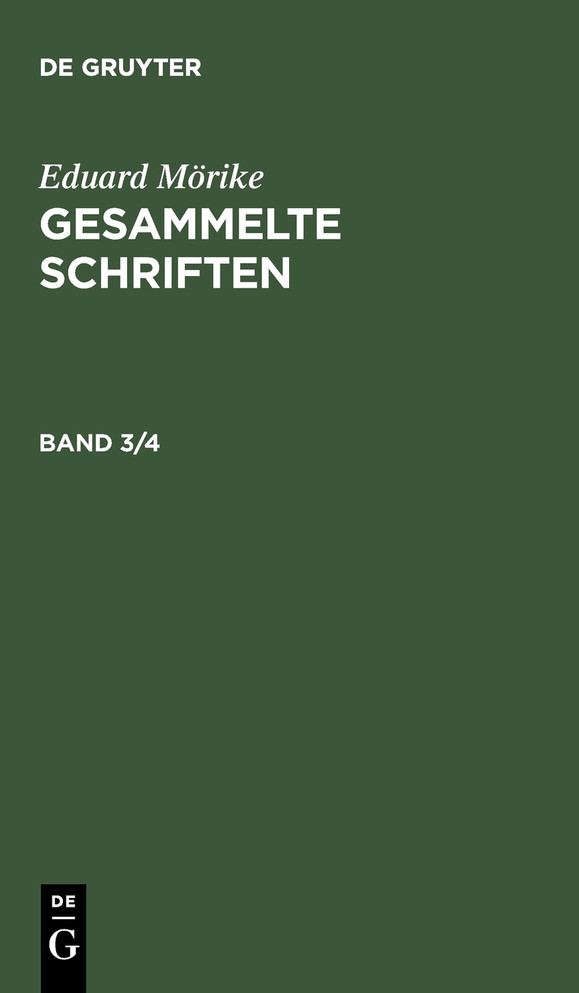 Gesammelte Schriften. Band 3/4