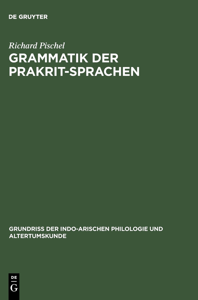 Grammatik Der Prakrit-Sprachen