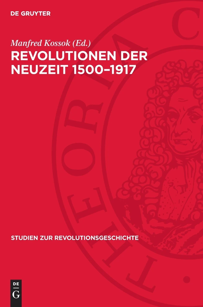 Revolutionen der Neuzeit 1500-1917
