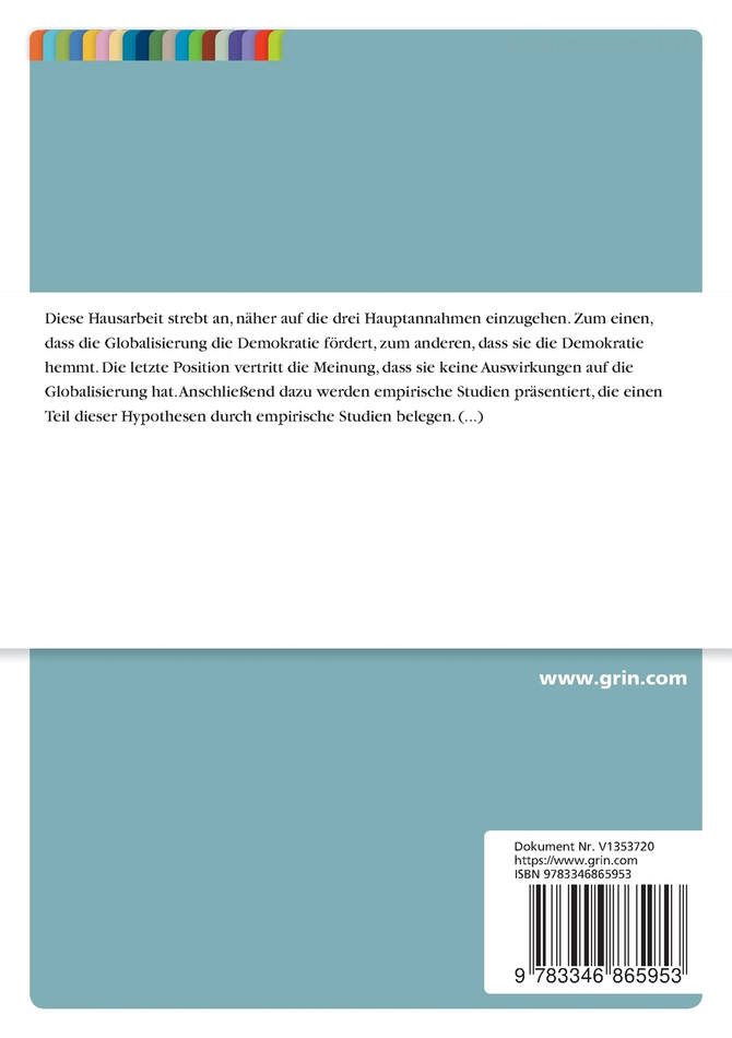 Globalisierung und Demokratie. Freunde, Feinde oder Koexistenten?