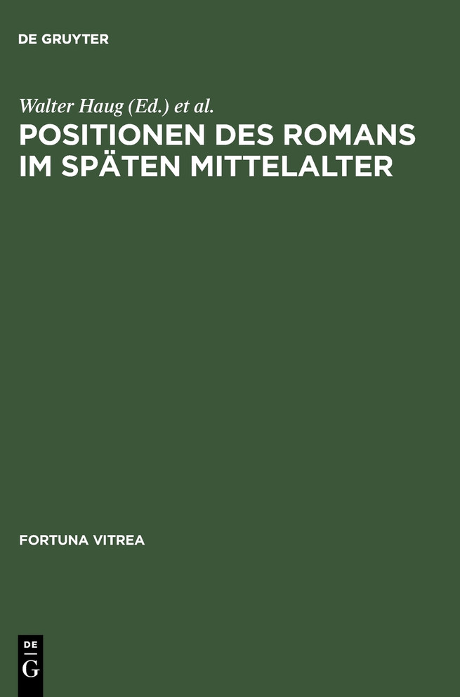 Positionen des Romans im späten Mittelalter