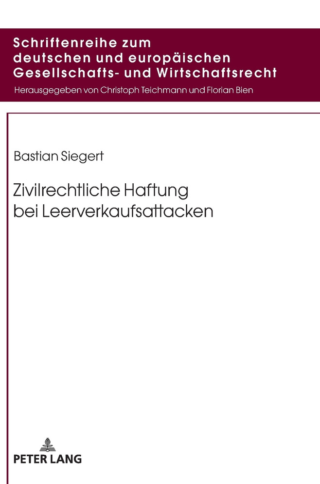 Zivilrechtliche Haftung bei Leerverkaufsattacken