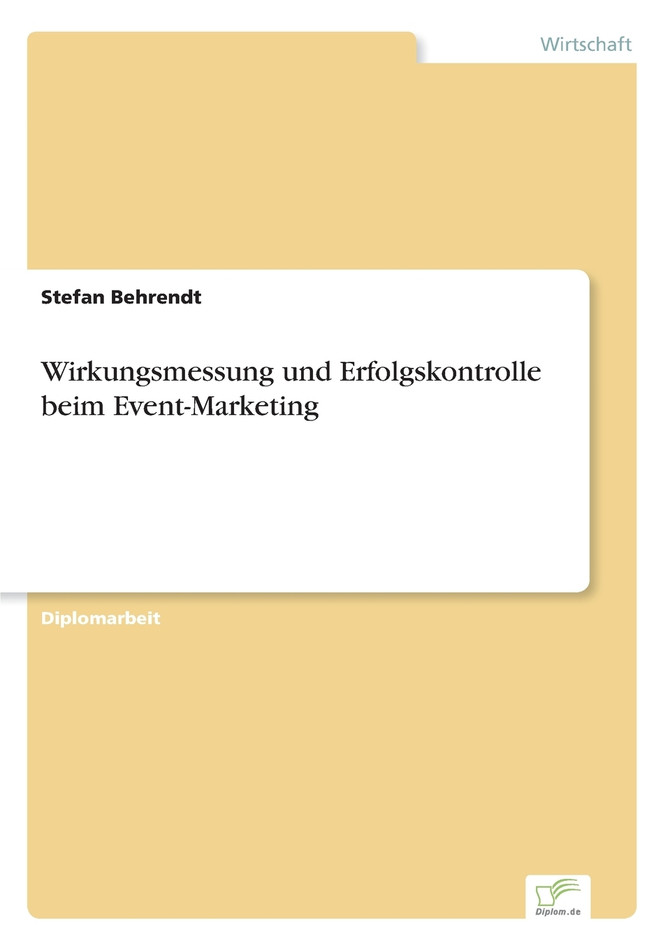 Wirkungsmessung und Erfolgskontrolle beim Event-Marketing