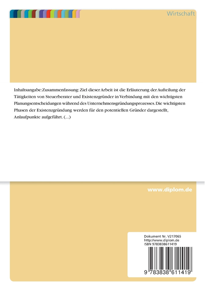 Existenzgründung - Steuerliche und betriebswirtschaftliche Beratung durch den Steuerberater während der Unternehmensgründungsphase