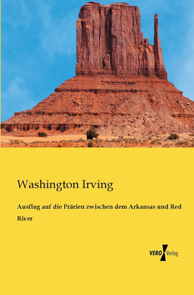 Ausflug auf die Prärien zwischen dem Arkansas und Red River