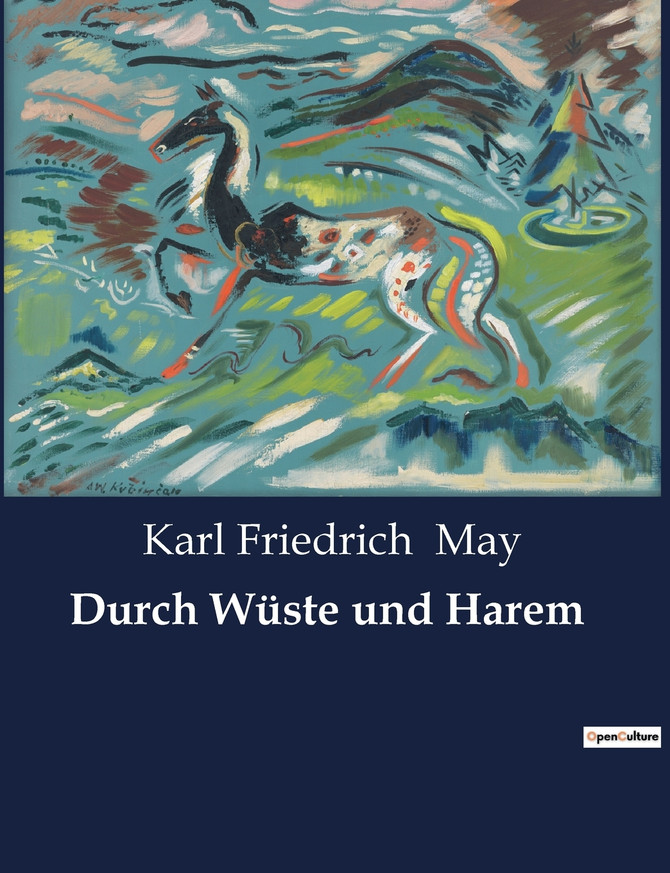 Durch Wüste und Harem