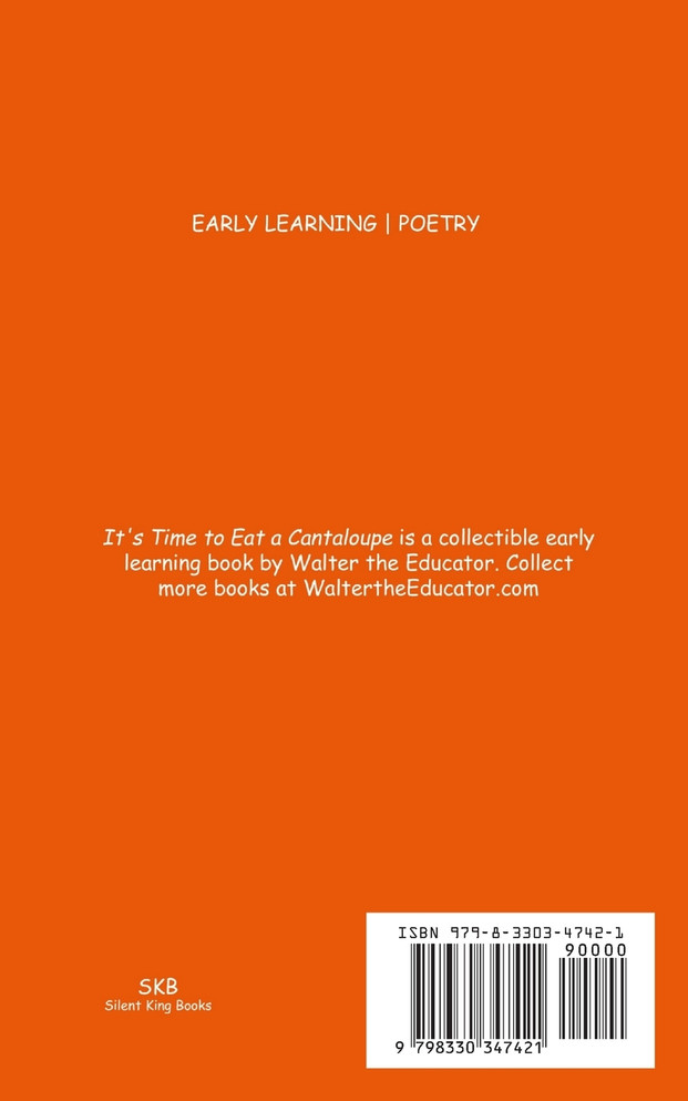 It's Time to Eat a Cantaloupe