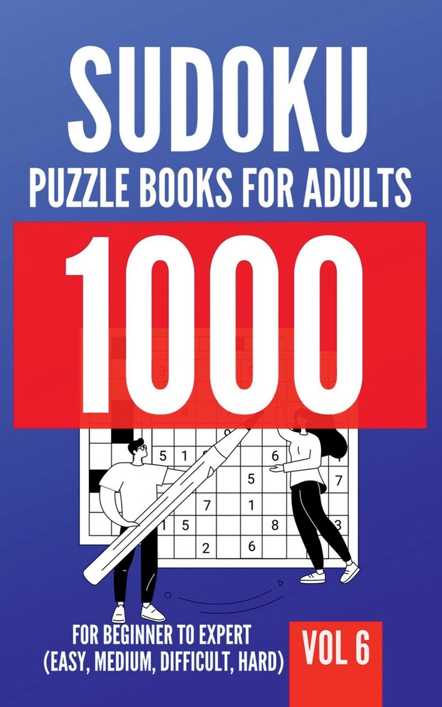 1000 Sudoku Puzzle Books For Adults | For Beginner To Expert (Easy, Medium, Difficult, Hard) | Vol 6