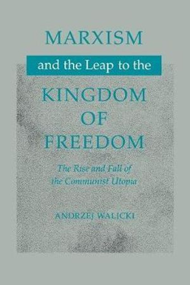 Marxism and the Leap to the Kingdom of Freedom