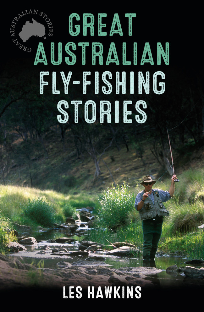 Great Australian Fly-Fishing Stories