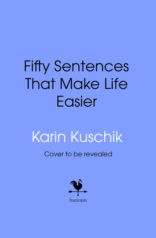 50 Sentences That Make Life Easier