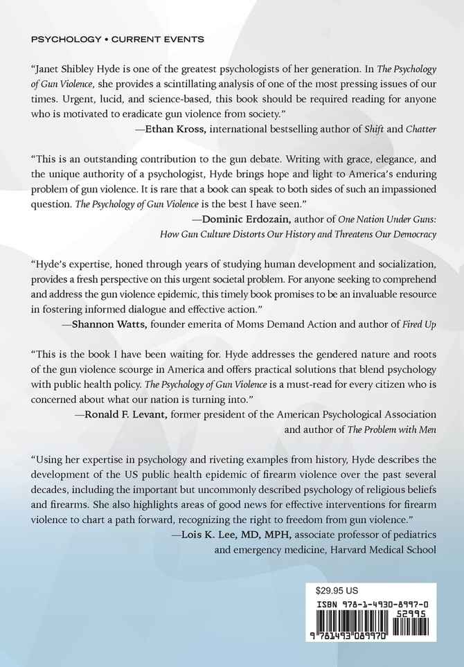 The Psychology of Gun Violence