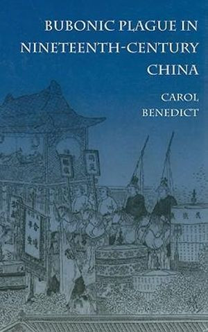 Bubonic Plague in Nineteenth-Century China