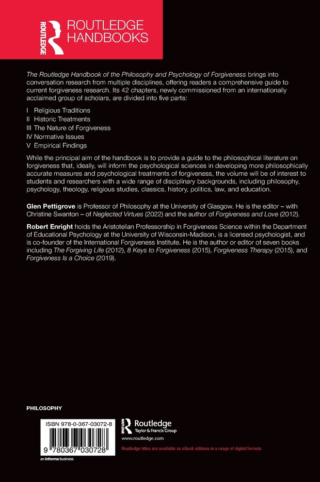 The Routledge Handbook of the Philosophy and Psychology of Forgiveness