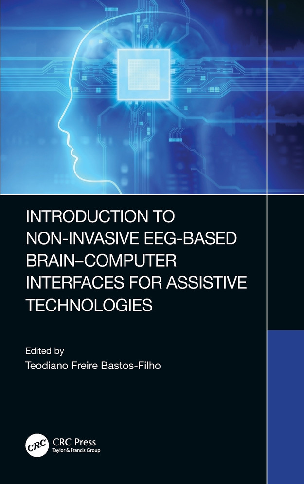 Introduction to Non-Invasive EEG-Based Brain-Computer Interfaces for Assistive Technologies