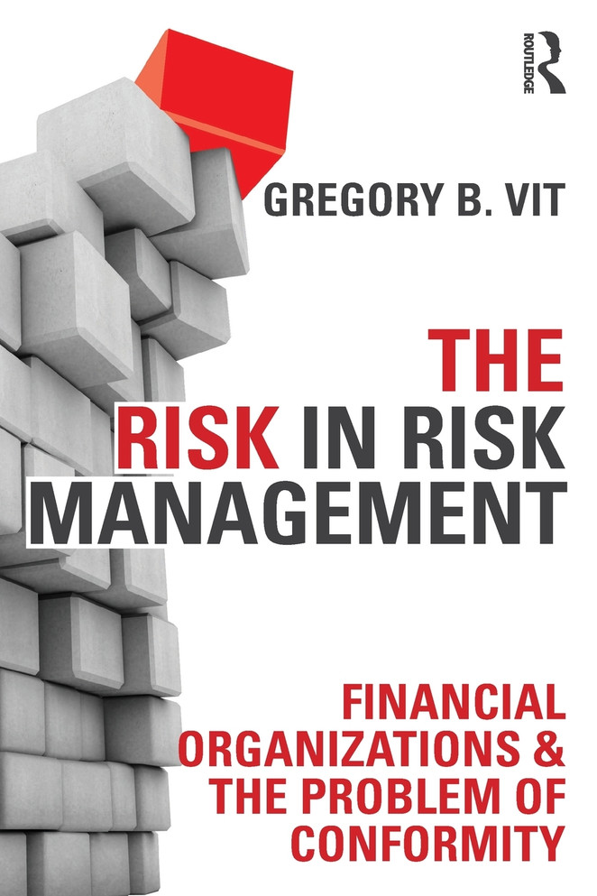 The Risk in Risk Management