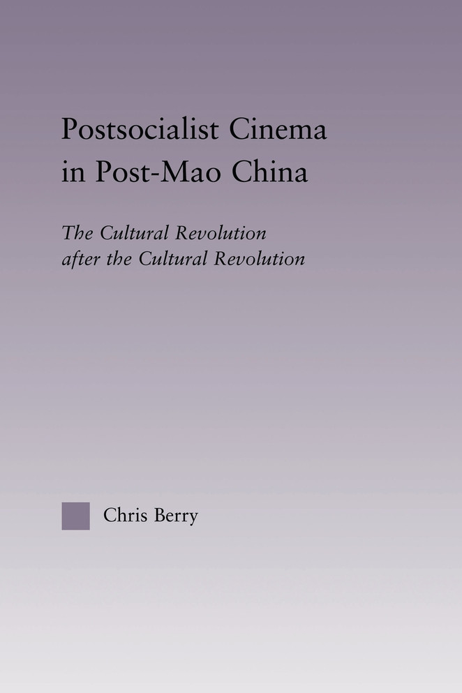 Postsocialist Cinema in Post-Mao China