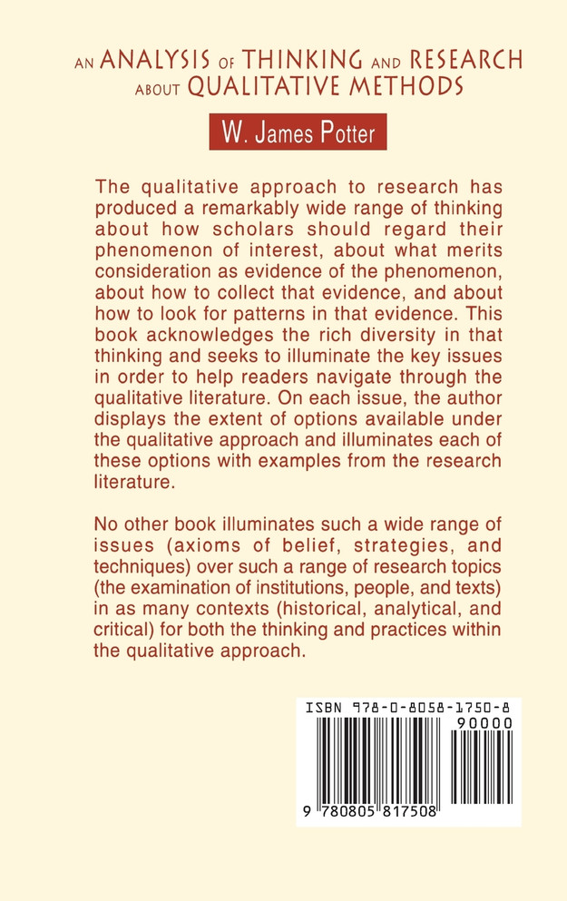 An Analysis of Thinking and Research About Qualitative Methods