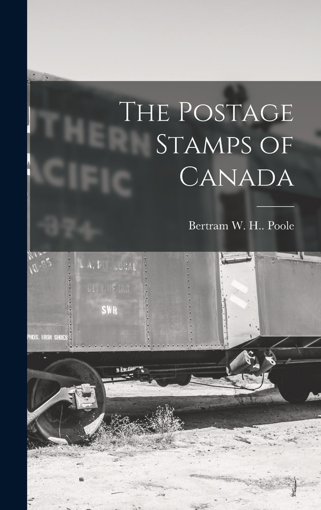 The Postage Stamps of Canada