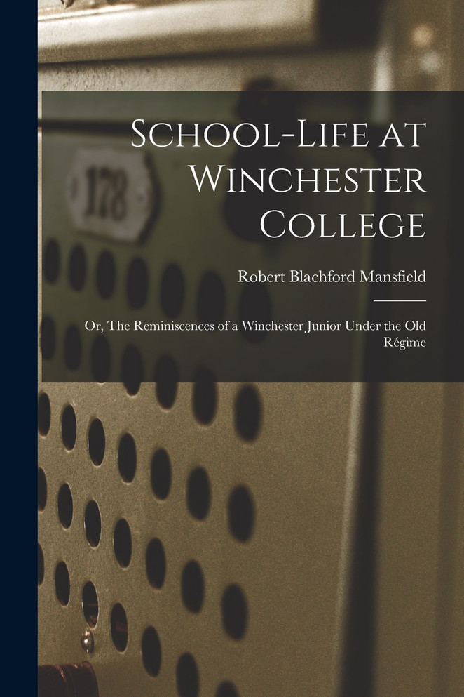 School-life at Winchester College