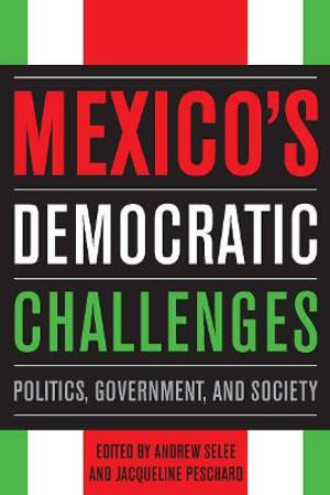 Mexico's Democratic Challenges