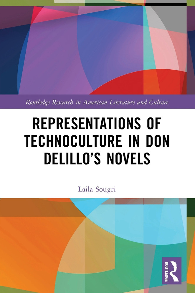 Representations of Technoculture in Don DeLillo's Novels