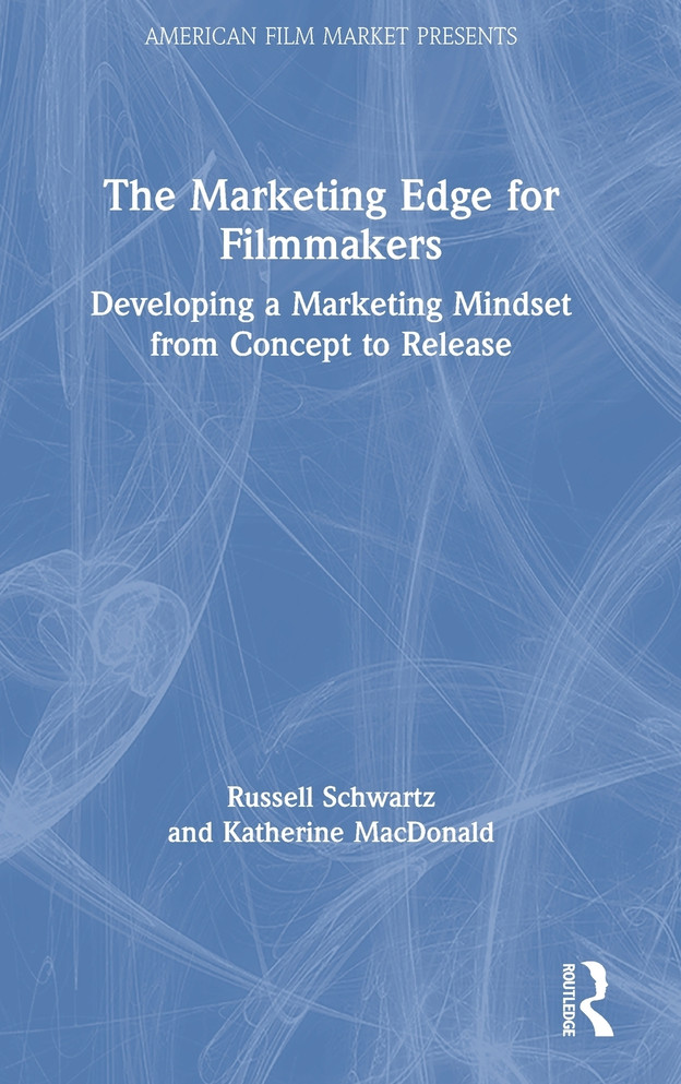 The Marketing Edge for Filmmakers