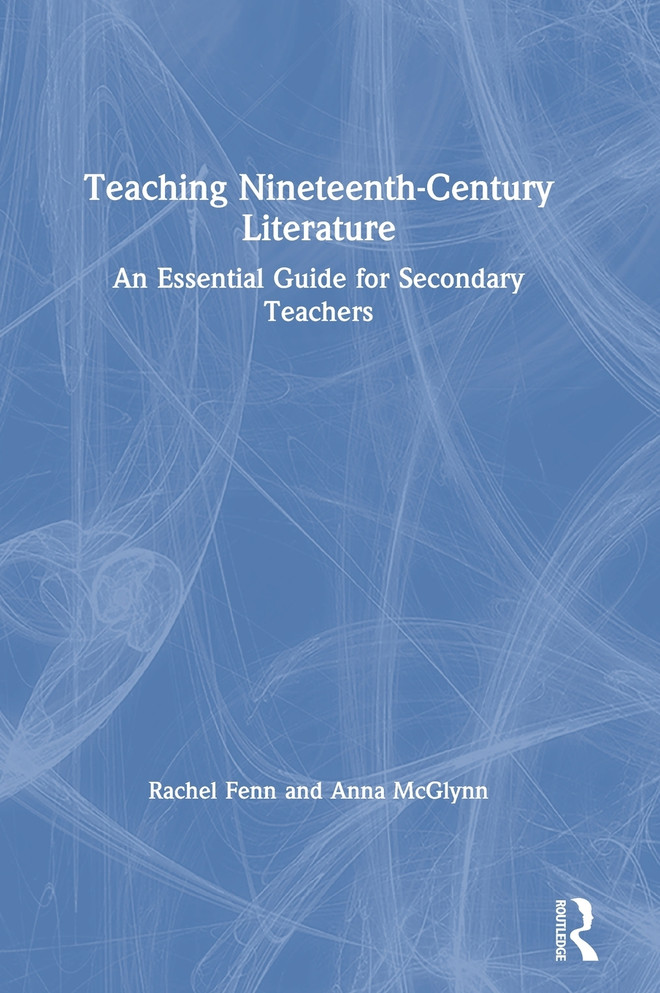 Teaching Nineteenth-Century Literature