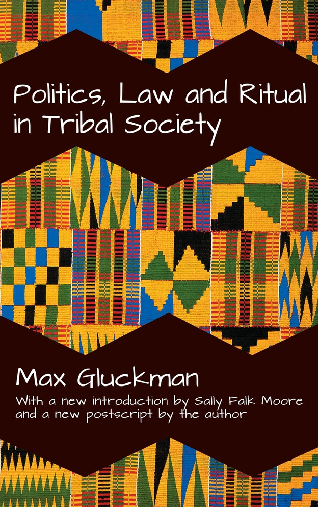 Politics, Law and Ritual in Tribal Society