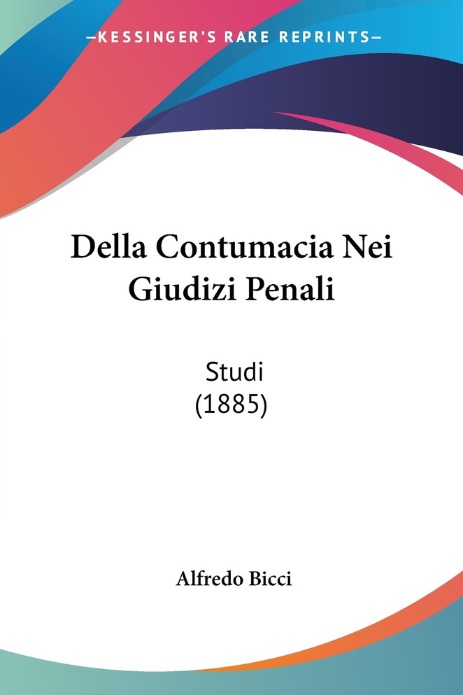 Della Contumacia Nei Giudizi Penali