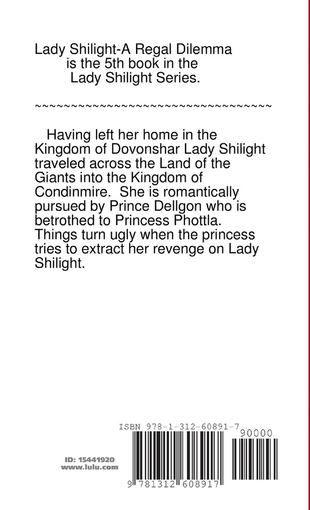 Lady Shilight - A Regal Dilemma