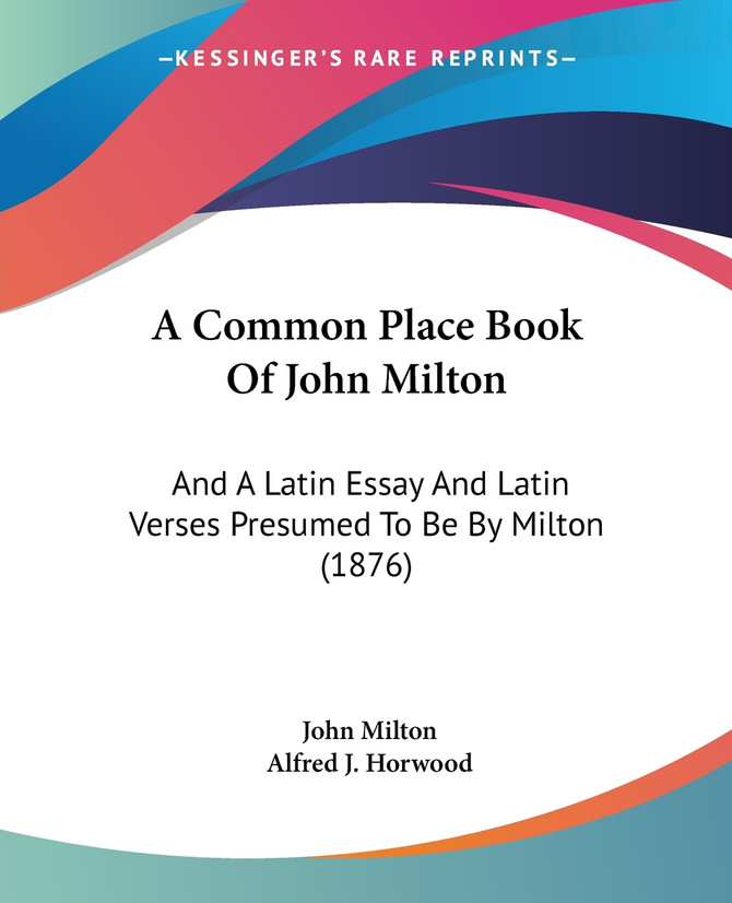 A Common Place Book Of John Milton