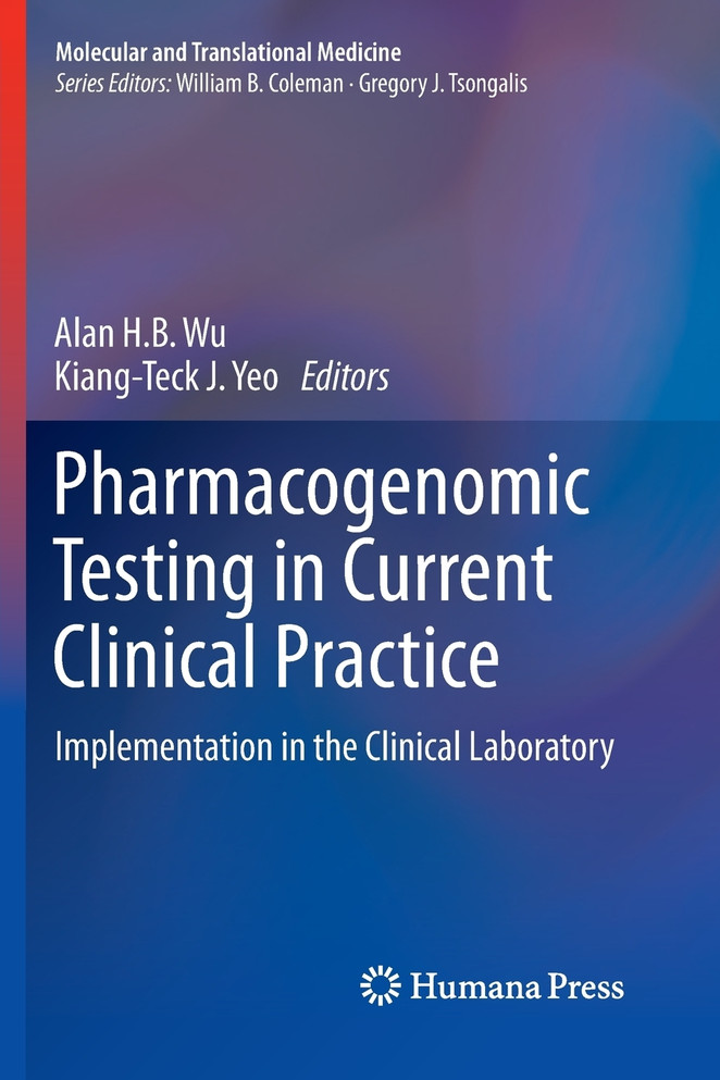 Pharmacogenomic Testing in Current Clinical Practice