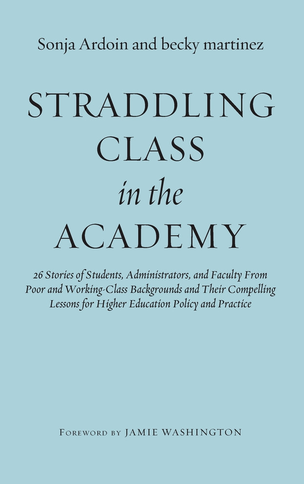 Straddling Class in the Academy